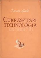 Ravasz László: Cukrászipari technológia. Bp., 1955, Közgazdasági és Jogi. Kiadói papírkötés. Megjelent 2100 példányban.