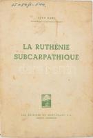 Aldo Dami: La Ruthénie Subcarpathique. Genéve - Annemasse, , Les Éditions du Mont-Blanc, 375+8 p.+ 1 t. Francia nyelven. Kiadói papírkötés, foltos.