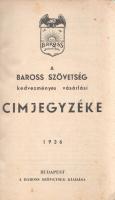 A Baross Szövetség kedvezményes vásárlási címjegyzéke 1936.
Budapest, 1936. Baross Szövetség (Attil...