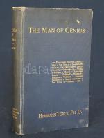 Türck, Hermann:  The Man of Genius. (Translated by George J. Tamson.) Berlin, 1914. Wilhelm Borngräber Verlag (Printed by Spamer, Leipzig). [12] + 483 + [1] p. Első angol kiadás. Hermann Türck (1856-1933) német esszéíró, irodalomtörténész filozófiai igényű elemzései az emberi géniusz mibenlétéről, neves írók, drámaírók művei (Shakespeare Hamletje, Goethe Faustja, Byron Manfrédja), hadvezérek, filozófusok, gondolkodók, vallásalapítók életútjának elemzése alapján (Nagy Sándor, Julius Caesar, Napóleon; Spinoza és Schopenhauer; Buddha és Krisztus; Darwin és Lombroso; Sterner, Nietzsche és Ibsen életpéldájának analízise útján). Az angol fordítás a hatodik német kiadás alapján készült. Az első előzéken régi tulajdonosi szárazbélyegzés, a címlap előtt régi tulajdonosi bejegyzés. Aranyozott, enyhén foltos kiadói egészvászon kötésben, felül aranyozott festésű lapszélekkel. Körülvágatlan, jó példány.