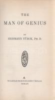 Türck, Hermann: 
The Man of Genius. (Translated by George J. Tamson.)
Berlin, 1914. Wilhelm Borngr...