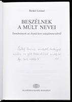 Benkő Lóránd 3 darab könyve: Beszélnek a múlt nevei, Nemzet és anyanyelve, Az ómagyar nyelv tanúságt...