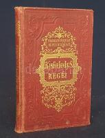 Kisfaludy Sándor:  Regék a magyar előidőből. Csobáncz. Tátika. Somló. Dobozi Mihály. Somlai vérszüret. Eseghvár. 32 képpel. [Első-második rész, egybekötve, teljes.] Budapest, [1889-1891]. Franklin-Társulat Magyar Irodalmi Intézet és Könyvnyomda. 144 p.; 111 + [1] p. Kisfaludy Sándor (1772-1844) meghatározó jelentőségű dunántúli verses elbeszélései - melyek elsőként sorolták a Balaton-felvidéket és környékét a nemzeti emlékezet kiemelt fontosságú tájai közé - kötet alakban először 1807-ben jelentek meg. A reformkor számos szövegkiadását 1856-ban követte Heckenast Gusztáv képes szövegkiadása, mely a Vasárnapi Ujság grafikusai által rajzolt népies illusztrációkkal kísérte a Kisfaludy-regéket. A Franklin-Társulat az 1880-as években újította fel a képes kiadást. Példányunkból az első repülő előzék, illetve a költőt ábrázoló címkép hiányzik, fűzése az előzékeknél meglazult, egy levélen apró szakadás. (Franklin-Társulat képes kiadása, 4.) Díszesen aranyozott, vaknyomásos kiadói egészvászon kötésben, aranyozott festésű lapszélekkel. Jó példány.