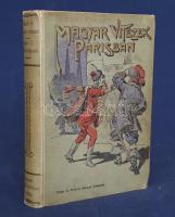 Tábori Róbert:  Magyar vitézek Párisban. Történeti regény. Képekkel. Budapest, [1906]. Singer és Wolfner (Hungaria Könyvnyomda). 137 + [7] p. Első kiadás. -- Hozzákötve: [Garády] Gauss Viktor: A néger királyok kincse. Regény a magyar ifjúság számára. Angolból átdolgozta Gauss Viktor. Budapest, [1902]. Singer és Wolfner (Gelléri és Székely ny.) 157 + [3] p. Egyetlen kiadás. Kiadói kolligátumunk az ifjúsági könyvkiadóként és ifjúsági lapkiadóként is működő Singer és Wolfner két ifjúsági kalandregényét adja közre, a Tábori Róbert által írt, egész oldalas illusztrációkkal gazdagon illusztrált, XIV. Lajos udvarában játszódó magyar kalandregényt, két ifjú magyar levente főszereplésével, illetve a XVI. század utolsó éveiben játszódó, magyar hősöket is felvonultató trópusi kalandregényt, a címlap információjával ellentétben Garády [Gauss] Viktor ismeretterjesztő író, tengerészeti lapok írójának tollából. Ez utóbbi regény cselekményszövése miatt elmarasztaló kritikákat kapott a korabeli gyermekkönyv-kritikáktól, ennek ellenére az iskolai könyvtárak rendszeres szereplője volt. Példányunk néhány ívének fűzése meggyengült. Aranyozott, festett, vaknyomásos, enyhén sérült kiadói egészvászon kötésben.