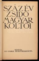 Száz év zsidó magyar költői. Szerk.: Dr. Csergő Hugó. Bp., én., OMIKE. Sérült egészvászon kötés, kissé sérült gerinccel.