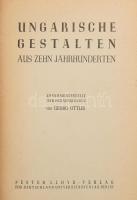 [Ottlik György (1889-1966) Ottlik, Georg: Ungarische Gestalten aus Zehn Jahrhunderten. Zusammengestellt und Herausgegeben von - -. A szerkesztő, összeállító, Ottlik György (1889-1966) újságíró, diplomata, országgyűlési képviselő által Kemény G. Gábor (1915-1981) történész, irodalomtörténész részére DEDIKÁLT példány! Bp.,én., Pester Lloyd, 314 p.+15 t. Német nyelven. Kiadói félvászon-kötés, kissé kopott borítóval.