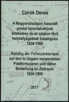 Czirók: A Magyarországon használt postai nyomtatványok értékelése és az azokon lévő helybélyegzések katalógusa 1830-1900. Új, 2017-ben megjelent kiadvány. Katalog der Formularstempel auf den in Ungarn verwendeten Postformularen und deren Bewertung im Zeitraum 1830-1900