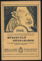 1940 A Vallás és Közoktatásügyi Minisztérium által műkedvelői előadásra alkalmasnak nyilvánított műkedvelő színdarabok és az iskolai ifjúsági és gyermek-színművek részletes árjegyzéke. Bp., Kókai Lajos (Hornyánszky-ny.), 52 p. Kiadói tűzött papírkötés.