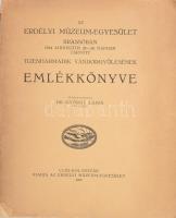 Az Erdélyi Múzeum-Egyesület Brassóban 1934 augusztus 26-28. napjain tartott tizenharmadik vándorgyűlésének emlékkönyve. Szerk.: Dr. György Lajos főtitkár. Cluj/Kolozsvár, 1935, Erdélyi Múzeum-Egyesület, 143+3 p. Kiadói papírkötés, szakadt borítóval, a gerincen kis hiánnyal.