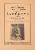 A Királyi Magyar Természettudományi Társulat évkönyve 1942-re (Stella-Almanach.) Naptárral és csillagászati táblázatokkal. Bp.,1942., Kir. M. Természettudományi Társulat. Kiadói papírkötés.