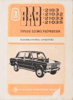 Lada VAZ-2103, VAZ-21032, VAZ-21033, VAZ-21035. Típusú személygépkocsik üzemeltetési utasítása. Moszkva,én., Autoexport. Kiadói papírkötés.