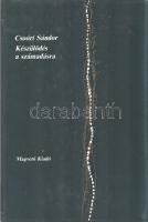 Csoóri Sándor: 
Készülődés a számadásra. [Esszék.] (Sinkovics Imre színművész által dedikált.)
Bud...