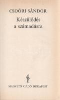 Csoóri Sándor: 
Készülődés a számadásra. [Esszék.] (Sinkovics Imre színművész által dedikált.)
Bud...