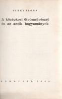 Schey Ilona: 
A középkori ötvösművészet és az antik hagyományok. A Budapesti Királyi Magyar Pázmány...