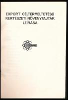 Hullán Tibor: Export céltermeltetésű kertészeti növényfajták leírása. Bp., 1980, Vetőmagtermeltető é...
