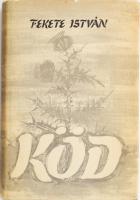 Fekete István: Köd. Bp., 1960, Magvető. Első kiadás! Kiadói félvászon kötés, kissé szakadt, kissé foltos kiadói papír védőborítóban.