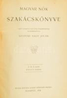 Szopori Nagy Jolán: Magyar nők szakácskönyve. Saját tapasztalatai után összegyűjtötte és szerkesztet...