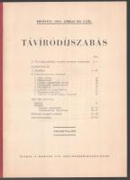 1943 A Magyar Kir. Postavezérigazgatóság által kiadott távíródíjszabás, hajtott, 28p