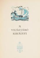 A világjáró királyfi. (Angol, ír, skót, walesi, cornwalli, izlandi, holland, belga mesék). Vál. és a...