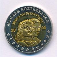 2004. 2E &quot;Mátyás király - Beatrix királyné / Phoenix vitorlás&quot; próbaveret T:UNC