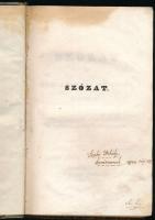 Wesselényi Miklós, b(áró): Szózat a' magyar és szláv nemzetiség' ügyében. Lipcsében, 1843....