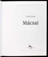 Szabó György: Mácsai. Bp., 2002, Körmendi Galéria, 174 p. Reprodukciókkal, Mácsai István műveivel ga...