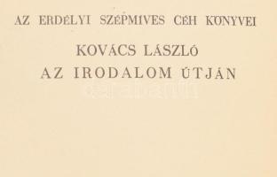 Kovács László: Az irodalom útján.
Kolozsvár, 1941. Erdélyi Szépmíves Céh. 265 l. 3 sztl. lev. Az Er...
