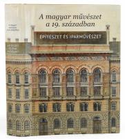 Sisa József (szerk.): A magyar művészet a 19. században. Építészet és iparművészet. Bp., 2013, MTA-Osiris. Kiadói kartonált kötés, papír védőborítóval, jó állapotban.