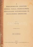 (Gagyi Jenő), Veritas: A magyarországi románok egyházi, iskolai, közművelődési, közgazdasági intézményeinek és mozgalmainak ismertetése. Második kiadás. Bp., 1909. Uránia kny. 404 p. Modern vászonkötésben, utolsó lapon kis hiány.