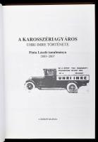 A karosszériagyáros Uhri Imre története. Ikarus Story 1. Finta László tanulmánya 2003-2007. H.n., Sz...