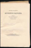 Kner Izidor: Keserves kenyér. Tréfa két felvonásban. Garay Ákos rajzaival. Gyoma, 1928, Kner Izidor,...