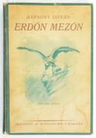 Bársony István: Erdőn mezőn.   Az író, Bársony István (1855-1928) vadász, író, újságíró által DEDIKÁLT példány. Benne bekötve a szerző autográf levelével, 1927 karácsonyáról (1927. dec. 23.). "Kedves Jenőm! Most jelent meg Erdőn mezőn című természetjáró könyvem új (negyedik) kiadása." OSZK szerint a negyedik kiadás 1922-ben jelent meg. Ugyan akkor az 1928. jan. 10. Nimród lap a hetedik új kiadást említi. Könnyen elképzelhető, hogy ez egy változatlan utánnyomás.   Természeti és vadászati képek. Kiváló magyar művészek eredeti rajzaival. Bp., [1928.],Athenaeum, 276 p.+ 8 t. Negyedik kiadás. Korabeli átkötött egészvászon-kötés, az eredeti elülső borítót az átkötéskor felhasználták, kopott, foltos borítóval, de belül jó állapotban.