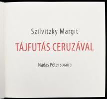 Szilvitzky Margit: Tájfutás ceruzával. Nádas Péter soraira. 2011, Vince Kiadó. Kiadói kartonált köté...