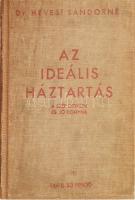 Hevesi Sándorné: Az ideális háztartás. A szép otthon és jó konyha. Bp., 1935, Színházi Élet, 302 p. Átkötött egészvászon-kötés, a címlapon kis szakadással, az utolsó lapon ceruzás sorokkal.