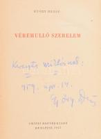 Győry Dezső: Vérehulló szerelem. DEDIKÁLT! Bp., 1957, Zrínyi. Kiadói félvászon-kötés, kopott borítóval, kissé laza fűzéssel.