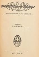 Erdélyi Magyar Évkönyv. A kisebbségi magyar polgár kézikönyve. Szerkesztette: Kacsó Sándor. Brassó, 1932. Brassói Lapok -- "Népujság". 220p. Korabeli papírborítóval