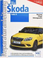 Skoda Fabia II. Auto-Reparaturanleitung Band 1313. Zug, 2012, Bucheli. Német nyelven. Kiadói papírkö...