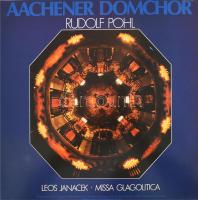 Aachener Domchor, Rudolf Pohl, Leos Janacek - Missa Glagolitica, Vinyl, LP, Album, Németország, VG+