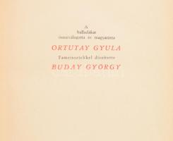 Székely népballadák. Összeállította és magyarázta: Ortutay Gyula. Buday György fametszeteivel. Bp., 1948, Egyetemi Nyomda. Harmadik, bővített kiadás. Kiadói aranyozott gerincű félbőrkötés, kopott, foltos borítóval, sérült, kissé hiányos gerinccel.