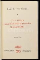 Eötvös József: A XIX. század uralkodó eszméinek befolyása az álladalomra I-III. Összes Munkái XIII-X...