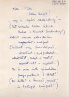 Sinkovics Imre (1928-2001) színművész saját kézzel írt, aláírt, verses, illusztrált üdvözlő levele Horváth István bonni nagykövethez (1985). Kelt: [Budapest], 1985. VII. 31. Hajtogatott kartonlap, mérete: 300x212 mm, 4 teleírt oldalon 58 sor. Sinkovics Imre alkalmi köszöntő verse egy, a budai Látó-hegyen tartott kerti mulatságon született, ahol a Nemzeti Színház vezető művészének és családjának alkalma nyílt megismerkedni Horváth István közgazdásszal, bonni nagykövettel, a Nyugattal való óvatos kapcsolatfelvétel munkatársával. A negyedik kéziratoldal alján Sinkovics Imre és felesége, Gombos Katalin színművésznő rajzos aláírása, Sinkovics Imre aláírása mellett önmagáról rajzolt karikatúra-portréja, Gombos Katalin aláírása mellett virágmotívum. Prov.: Horváth István (sz. 1943) közgazdász, diplomata, nagykövet. A közgazdász szerző 1966-tól a külkereskedelemben dolgozott, 1979-től az MSZMP Gazdaságpolitikai Bizottságának tagja, 1983-tól hágai, 1984-1991 között bonni nagykövet, Jó állapotú lap.