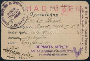 cca 1940 Kolozsvár, Dermata Művek Bőr- és Cipőgyár Rt. Hadiüzem fényképes igazolvány Hecht Dezső iga...