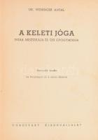 Dr. Weninger Antal: A keleti jóga. India misztikája és ősi gyógymódja. H.n., Vörösváry Kiadóvállalata. Kiadói félvászon kötés, gerinc szakadt, kopottas állapotban.