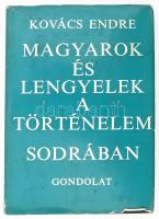 Kovács Endre: Magyarok és lengyelek a történelem sodrában. Bp., 1973, Gondolat. Kiadói egészvászon-kötés, szakadt, javított kiadói papír védőborítóban.