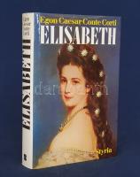 Corti, Egon Caesar:

Elisabeth. ,,Die seltsame Frau". Nach dem schriftlichen Nachlass der Kai...