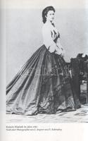Corti, Egon Caesar:

Elisabeth. ,,Die seltsame Frau". Nach dem schriftlichen Nachlass der Kai...