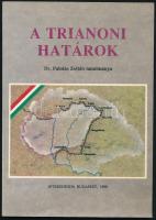 Dr. Palotás Zoltán: A trianoni határok. Bp., 1990, Interedition. Kiadói papírkötés, jó állapotban.