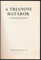 Dr. Palotás Zoltán: A trianoni határok. Bp., 1990, Interedition. Kiadói papírkötés, jó állapotban