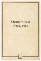 Zdenek Mlynar: Adalékok az újabbkori magyar történelemhez. Párizs-New Yersey, 1988. Magyar füzetek. ford Dénes Gyula. 253p.Emigráns kiadás Kiadói papírkötés