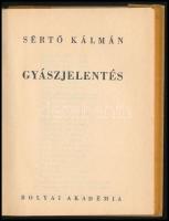 Sértő Kálmán: Gyászjelentés. Bp., 1940, Püski. Kiadói egészvászon kötés, sérült papír védőborítóval,...
